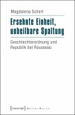Ersehnte Einheit, unheilbare Spaltung (eBook, PDF)