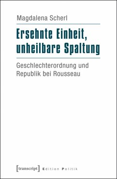 Ersehnte Einheit, unheilbare Spaltung (eBook, PDF) - Scherl, Magdalena