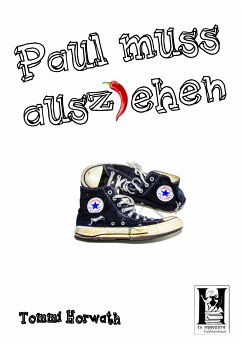 Paul muss ausziehen (eBook, ePUB) - Horwath, Tommi