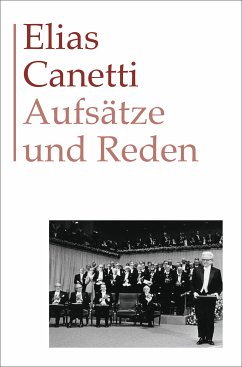 Aufsätze und Reden (eBook, ePUB) - Canetti, Elias
