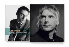 Aim High: Paul Weller in Photographs (1978-2015) - Sheehan, Tom