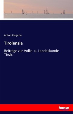 Tirolensia - Zingerle, Anton