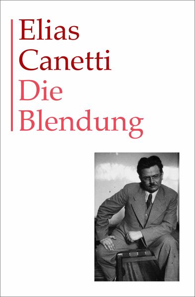 Gesammelte Werke Band 1: Die Blendung (eBook, ePUB)