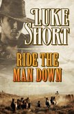 Ride the Man Down (eBook, ePUB)