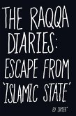 The Raqqa Diaries (eBook, ePUB)