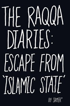 The Raqqa Diaries (eBook, ePUB) - Samer