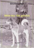 Akita Inu: the genesis (fixed-layout eBook, ePUB)