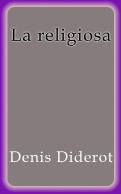 La Religiosa (eBook, ePUB) - Diderot, Denis