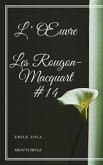 L&quote;Œuvre Les Rougon-Macquart #14 (eBook, ePUB)