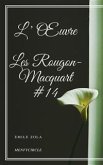 L’Œuvre Les Rougon-Macquart #14 (eBook, ePUB)