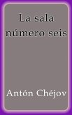 La sala número seis (eBook, ePUB)