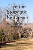 Live the Story not the Dream