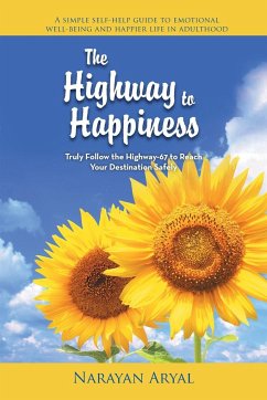 The Highway to Happiness - Aryal, Narayan