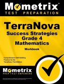 Terranova Success Strategies Grade 4 Mathematics Workbook