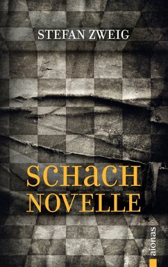 Schachnovelle: Stefan Zweig (Bibliothek der Weltliteratur) - Zweig, Stefan