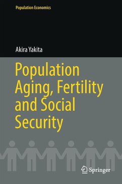 Population Aging, Fertility and Social Security - Yakita, Akira