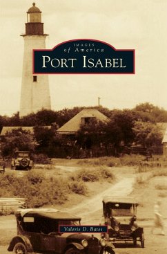 Port Isabel - Bates, Valerie D.