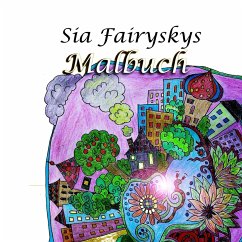 Sia Fairyskys Malbuch - Fairysky, Sia