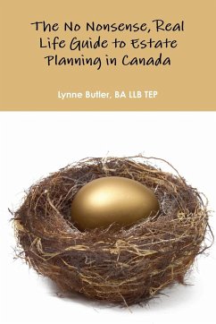 No nonsense, real life guide to estate planning in Canada - Butler, Ba Llb Tep Lynne