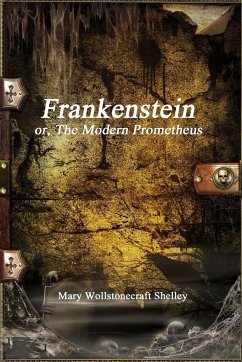 Frankenstein - Shelley, Mary Wollstonecraft