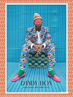 Dandy Lion: Black Dandy and Street Style - Lewis, Shantrelle P.