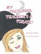 My Preschool Teacher's a Pirate! - Bild 1