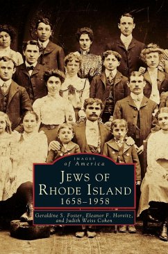 Jews of Rhode Island, 1658-1958 - Foster, Geraldine S.; Horvitz, Eleanor F.; Cohen, Judith Weiss