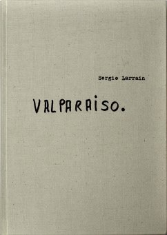 Sergio Larrain: Valparaíso