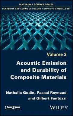 Acoustic Emission and Durability of Composite Materials - Godin, Nathalie; Reynaud, Pascal; Fantozzi, Gilbert