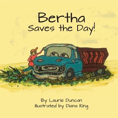 BERTHA SAVES THE DAY - Laurie Duncan