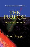 The Purpose of Trials and Adversity