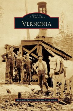 Vernonia - Vernonia Pioneer Museum Association