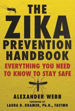 The Zika Prevention Handbook - Webb, Alexander
