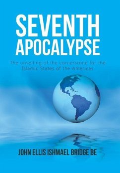 Seventh Apocalypse - John Ellis Ishmael Bridge Be