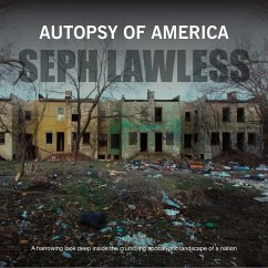 Autopsy of America - Lawless, Seph