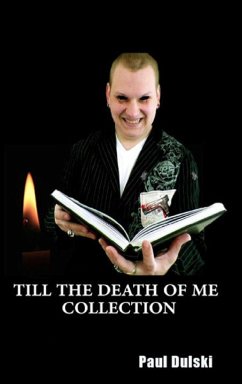 Till the Death of Me Collection - Dulski, Paul