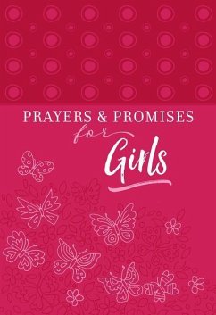 Prayers & Promises for Girls - Broadstreet Publishing Group Llc