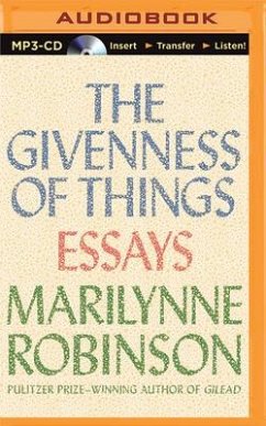 GIVENNESS OF THINGS M - Robinson, Marilynne