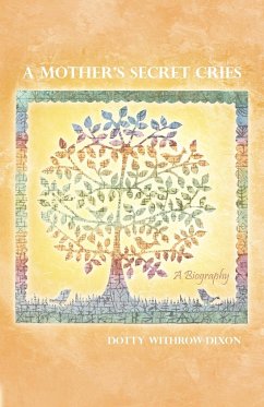 A Mother's Secret Cries - Withrow-Dixon, Dotty