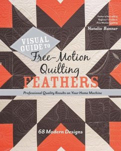 Visual Guide to Free-Motion Quilting Feathers - Bonner, Natalia