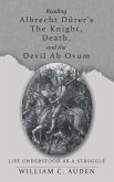 Reading Albrecht Dürer's The Knight, Death, and the Devil Ab Ovum