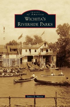 Wichita's Riverside Parks - Mason, James E.
