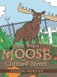 There Was a Moose on Clifford Street - Bild 1