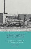 African Women and Apartheid African Women and Apartheid