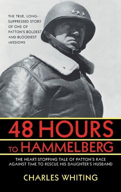 48 Hours to Hammelburg - Whiting, Charles