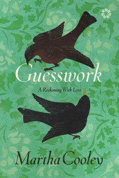 Guesswork: A Reckoning with Loss - Cooley, Martha