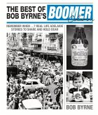 The Best of Bob Byrne's Boomer Columns