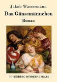 Das Gänsemännchen Das Gänsemännchen