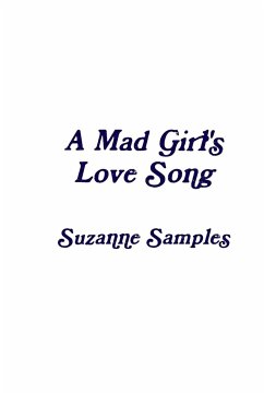 A Mad Girl's Love Song - Samples, Suzanne