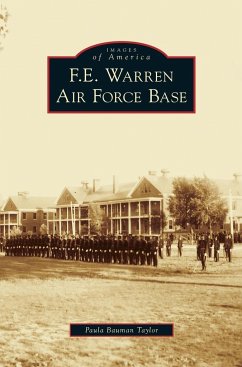 F.E. Warren Air Force Base - Bauman Taylor, Paula